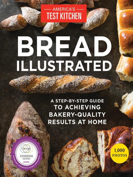 Title details for Bread Illustrated by America's Test Kitchen - Wait list